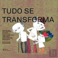 Tudo se Transforma