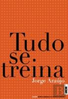 Tudo se Treina
