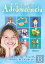 Tudo Sobre a Adolescência