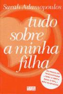 Tudo Sobre a Minha Filha