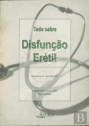 Tudo Sobre Disfunção Erétil
