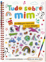 Tudo sobre mim - Um diário para expressares as tuas emoções