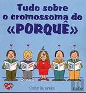 Tudo Sobre o Cromossoma do Porquê 