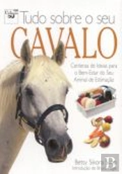 Tudo Sobre o seu Cavalo