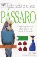 Tudo Sobre o Seu Pássaro