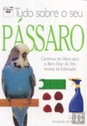 Tudo Sobre o Seu Pássaro
