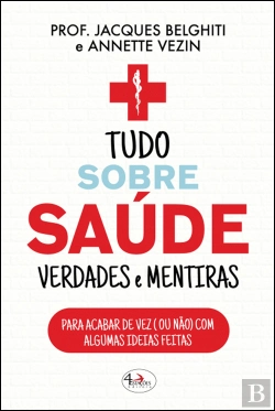 Bertrand.pt - Tudo Sobre Saúde. As Verdades e as Mentiras