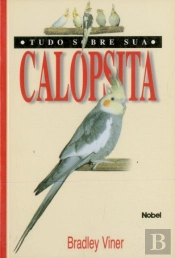 Tudo Sobre Sua Calopsita