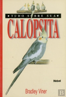 Bertrand.pt - Tudo Sobre Sua Calopsita