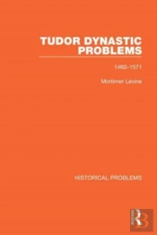 Tudor Dynastic Problems
