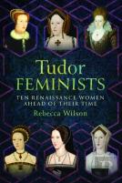 Tudor Feminists