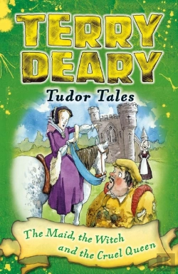 Bertrand.pt - Tudor Tales: The Maid, The Witch And The Cruel Queen