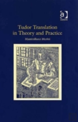 Bertrand.pt - Tudor Translation In Theory And Practice