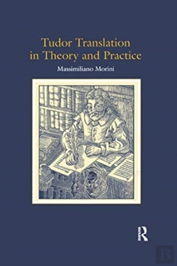 Bertrand.pt - Tudor Translation In Theory And Practice