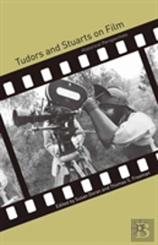 Tudors And Stuarts On Film