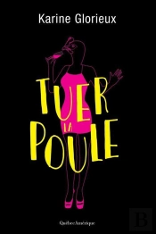 Tuer La Poule