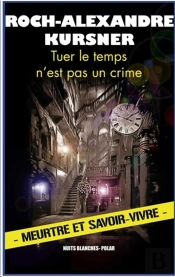 Tuer Le Temps N'Est Pas Un Crime