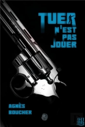 Tuer N Est Pas Jouer