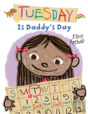 Tuesday Is Daddy'S Day