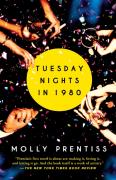 Tuesday Nights In 1980