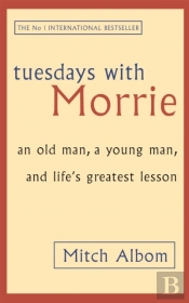 Tuesdays With Morrie