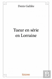 Tueur En Série En Lorraine