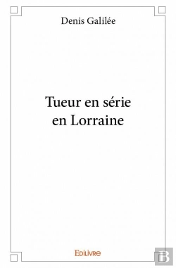 Bertrand.pt - Tueur En Série En Lorraine