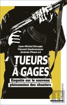 Tueurs À Gages : Enquête Sur Le Nouveau Phénomène Des Shooters