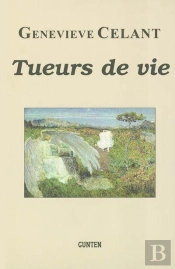 Tueurs De Vie