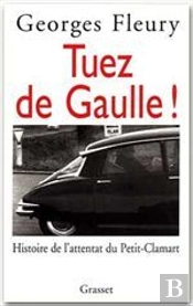 Tuez De Gaulle