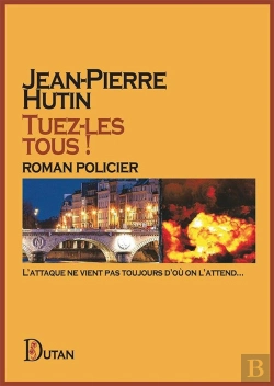Bertrand.pt - Tuez-Les Tous ! : L'Attaque Ne Vient Pas Toujours D'Où On L'Attend...