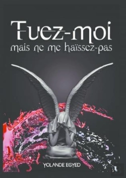 Bertrand.pt - Tuez-Moi Mais Ne Me Haissez Pas