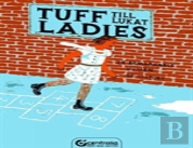 Tuff Ladies