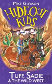 Tuff, Sadie & The Wild West