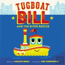 Tugboat Bill And The River Rescue