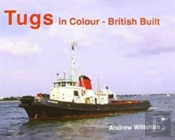 Tugs In Colour - British Built