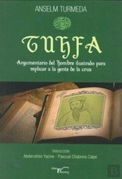 Bertrand.pt - Tuhfa Argumentos Del Hombre Ilustrado Para Replicar A La Gente De La Cruz