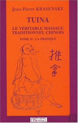 Bertrand.pt - Tuina, Le Véritable Massage Traditionnel Chinois Tome 2 ; La Pratique