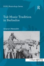 Tuk Music Tradition In Barbados