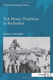 Tuk Music Tradition In Barbados
