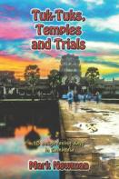Tuk-Tuks, Temples And Trials