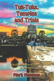 Tuk-Tuks, Temples And Trials
