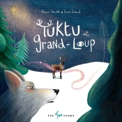 Tuktu Et Grand Loup