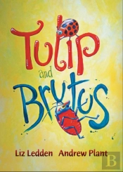 Tulip And Brutus