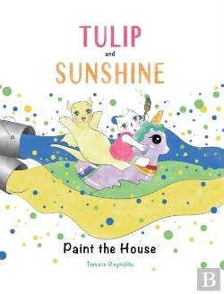 Bertrand.pt - Tulip And Sunshine Paint The House - Hard Cover