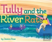 Tully And The River Rats