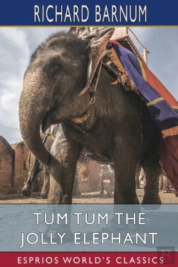 Bertrand.pt - Tum Tum The Jolly Elephant (Esprios Classics)