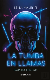 Tumba En Llamas, La