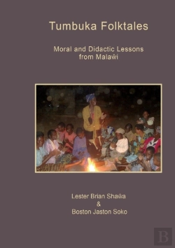 Bertrand.pt - Tumbuka Folktales. Moral And Didactic Lessons From Malawi