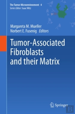 Bertrand.pt - Tumor-Associated Fibroblasts And Their Matrix